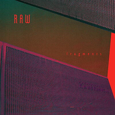 Raw - Fragments