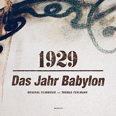 Thomas Fehlmann - 1929 - Das Jahr Babylon