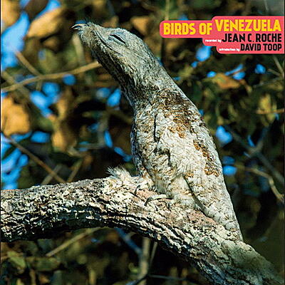 Jean C. Roche - Birds Of Venezuela