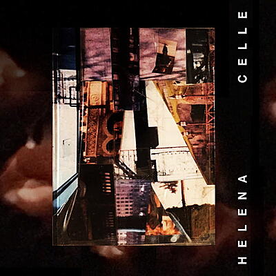Helena Celle - If I Can't Handle Me At My Best, Then You Don't Deserve You At Your Worst
