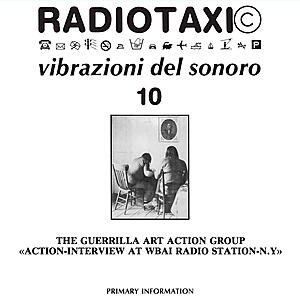 The Guerrilla Art Action Group - Action-Interview at WBAI Radio Station-N.Y.