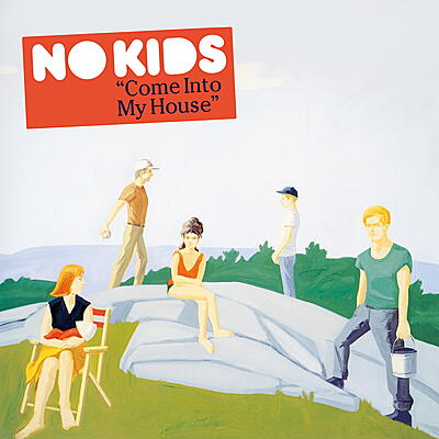 No Kids - Come Into My House