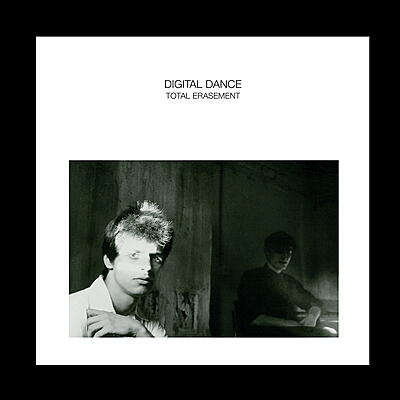 Digital Dance - Total Erasement
