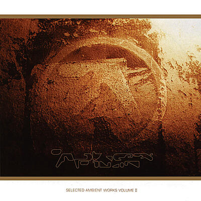 Aphex Twin - Selected Ambient Works Vol. 2