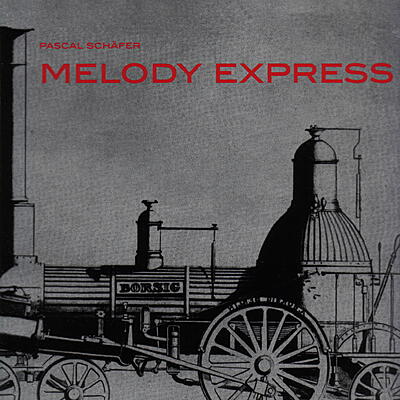 Pascal Schäfer - Melody Express