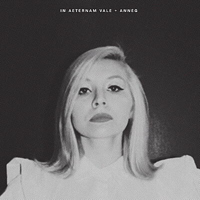 In Aeternam Vale + Anneq - Je Ai Dissous EP