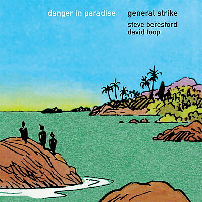 General Strike - Danger In Paradise