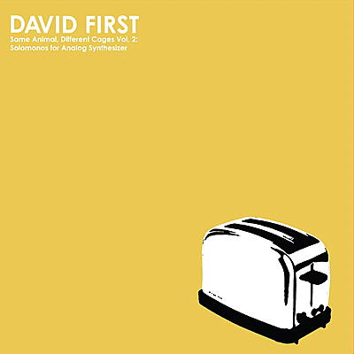 David First - Same Animal, Different Cages Vol. 2: Solomonos For Analog Synthesizer