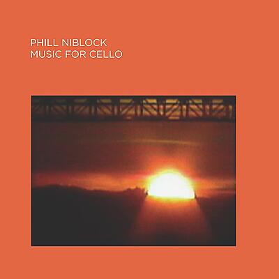 Phill Niblock - Music For Cello