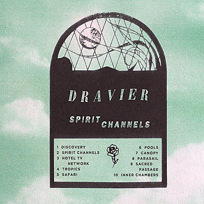 Dravier - Spirit Channels