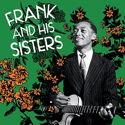 Frank And His Sisters - Frank And His Sisters