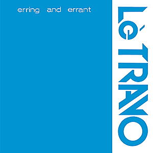 Lè Travo - Erring And Errant