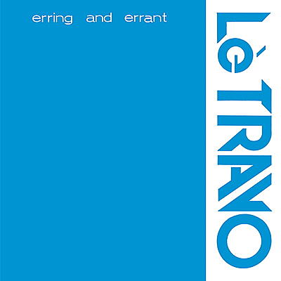 Lè Travo - Erring And Errant