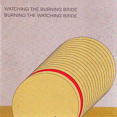 Asmus Tietchens & Terry Burrows - Watching The Burning Bride / Burning The Watching Bride