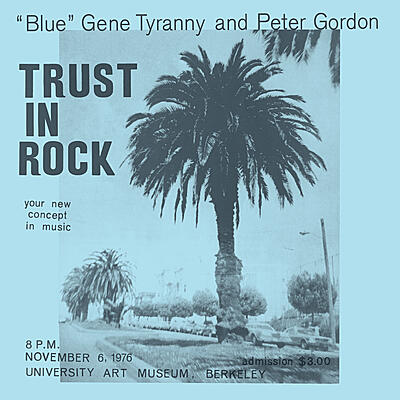 "Blue" Gene Tyranny and Peter Gordon - Trust In Rock
