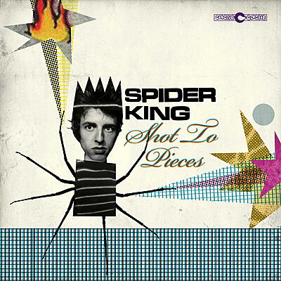 Spider King - Shot To Pieces