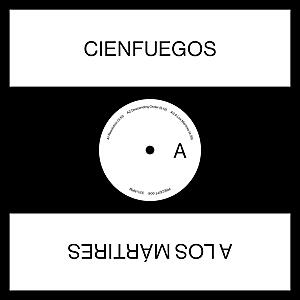 Cienfuegos - A Los Mártires