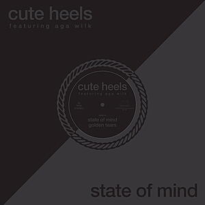 Cute Heels feat. Aga Wilk - State Of Mind