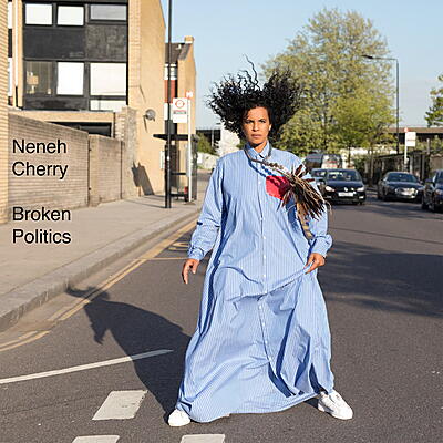Neneh Cherry - Broken Politics