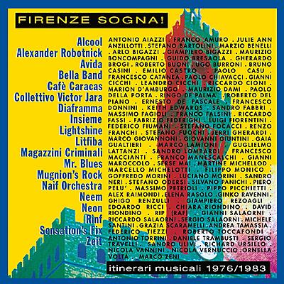 Various Artists - Firenze Sogna! (Itinerari Musicali 1976-1983)
