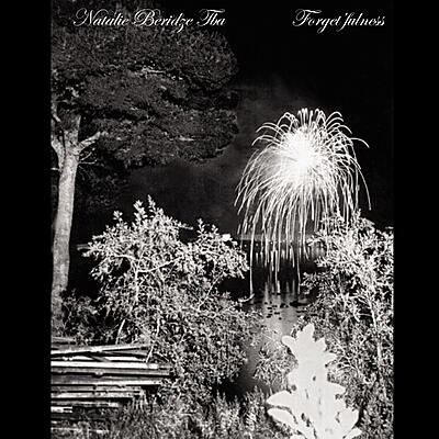 Natalie Beridze / TBA - Forget'fulness
