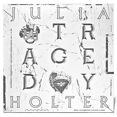 Julia Holter - Tragedy