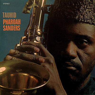 Pharoah Sanders - Tauhid