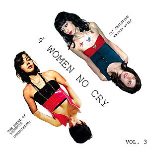 The Sound Of Lucrecia / Manekinekod / Julia Holter / Liz Christine - 4 Women No Cry Vol. 3