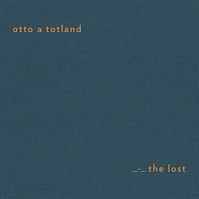 Otto A Totland - The Lost