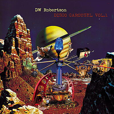 DW Robertson - Disco Carousel Vol.1