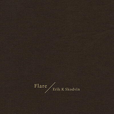 Erik K. Skodvin - Flare