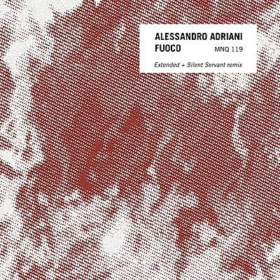 Alessandro Adriani - Fuoco (Silent Servant Remix)