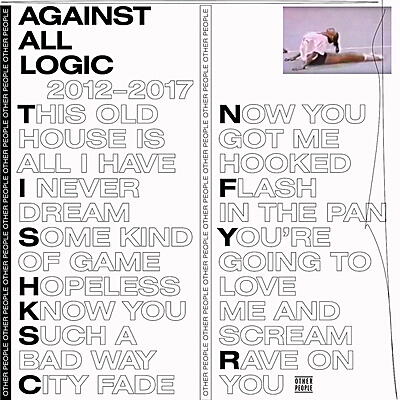 A.A.L. (Against All Logic) - 2012 - 2017