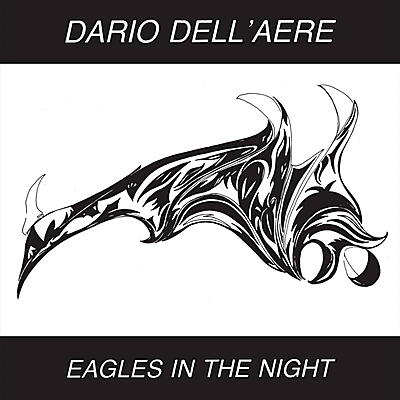 Dario Dell'Aere - Eagles In The Night