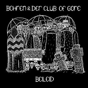 Bohren & Der Club Of Gore - Beileid