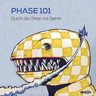Phase 101 - Durch die Ohren ins Gehirn