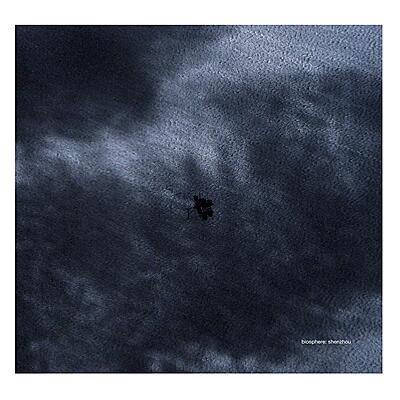 Biosphere - Shenzhou