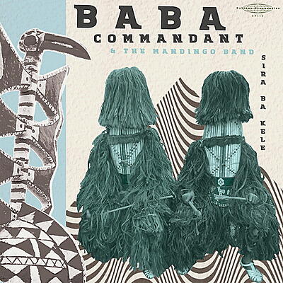 Baba Commandant And The Mandingo Band - Siri Ba Kele