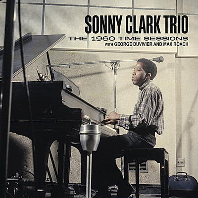 Sonny Clark Trio - The 1960 Time Sessions