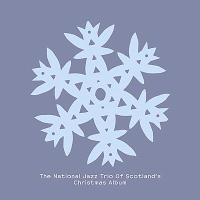The National Jazz Trio Of Scotland - The National Jazz Trio Of Scotland's Christmas Album