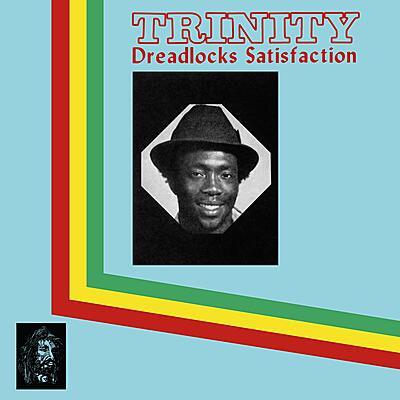 Trinity - Dreadlock Satisfaction