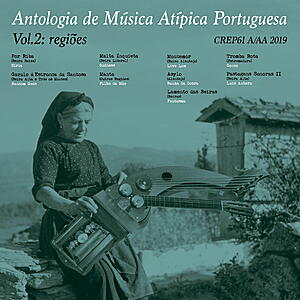 Various Artists - Antologia de Música Atípica Portuguesa Vol. 2: Regiões