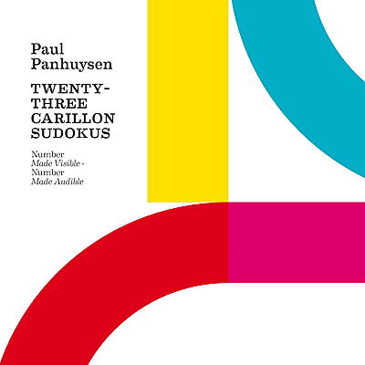 Paul Panhuysen - Twenty-Three Carillon Sudokus (Number Made Visible - Number Made Audible)