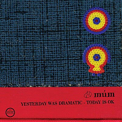 Múm - Yesterday Was Dramatic, Today Is Ok