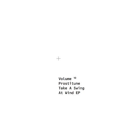 Prostitune - Take A Swing At Wind EP