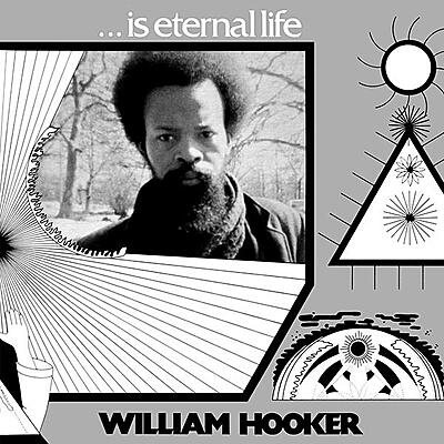 William Hooker - ... Is Eternal Life