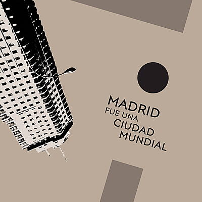 Various Artists - Madrid Fue Una Ciudad Mundial