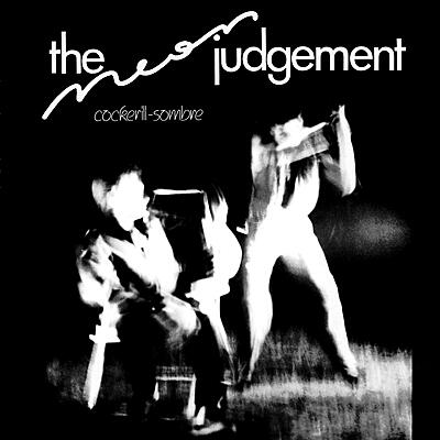 The Neon Judgement - Cockerill-Sombre EP