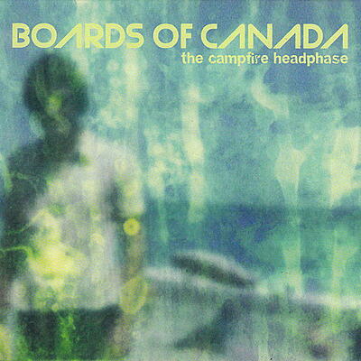 Boards Of Canada - The Campfire Headphase