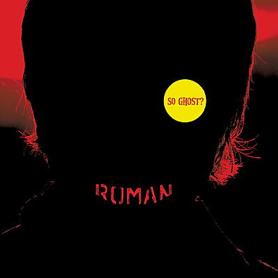 Roman - So Ghost